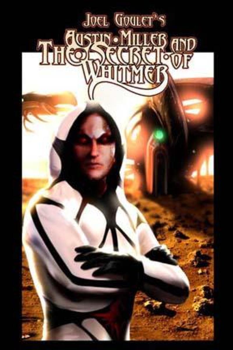 Austin Miller novel by Joel Goulet 